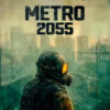 Скачать Metro 2055